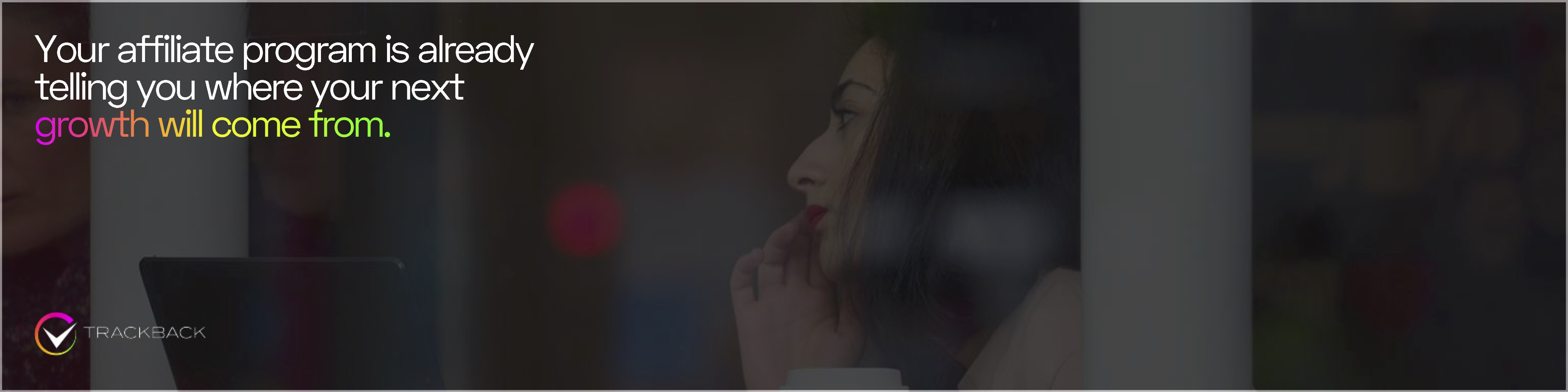 Your affiliate program is already telling you where your next growth will come from.